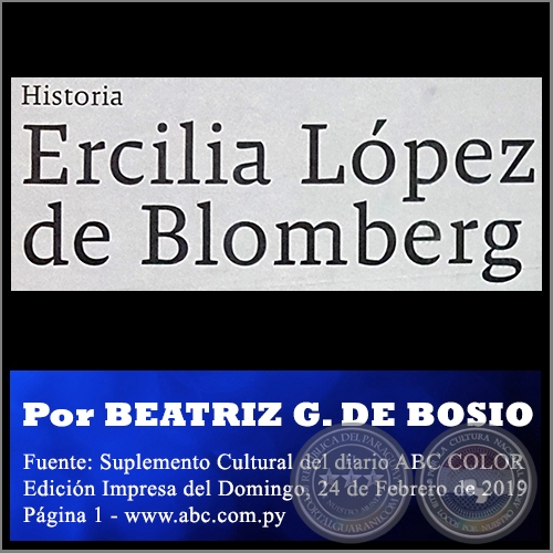 ERCILIA LPEZ DE BLOMBERG - Por BEATRIZ GONZLEZ DE BOSIO - Domingo, 24 de Febrero de 2019